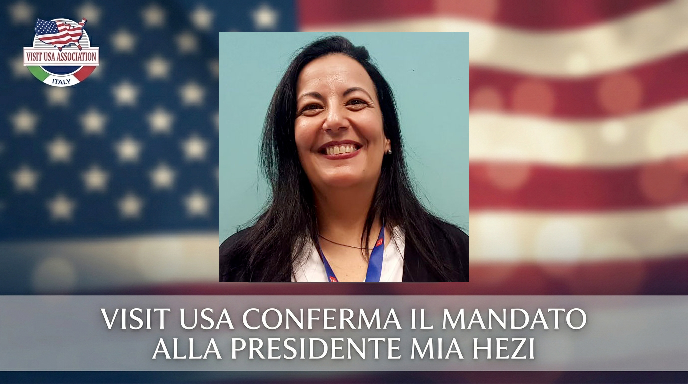 VISIT USA CONFERMA IL MANDATO ALLA PRESIDENTE MIA HEZI E RINNOVA IL CONSIGLIO DIRETTIVO